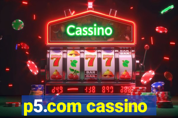 p5.com cassino